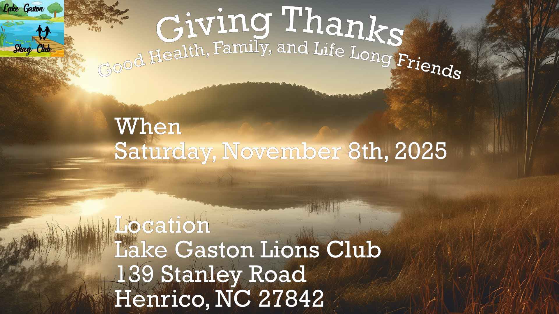 Lake Gaston Shag Club<br />
2025 Thanks Giving Dance